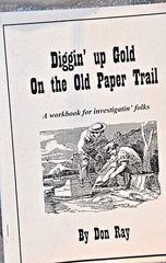 Diggin’ Up Gold On The Old Paper Trail by Don Ray*/