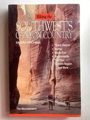 HIKING THE SOUTHWEST’S CANYON COUNTRY SANDRA HINCHMAN GRAND 255 PAGES
