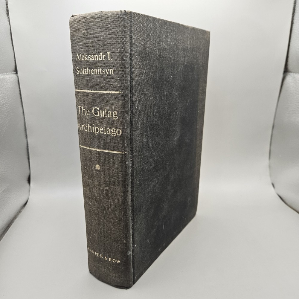 The Gulag Archipelago 1918-1956 An Experiment in Literary Investigation I-II