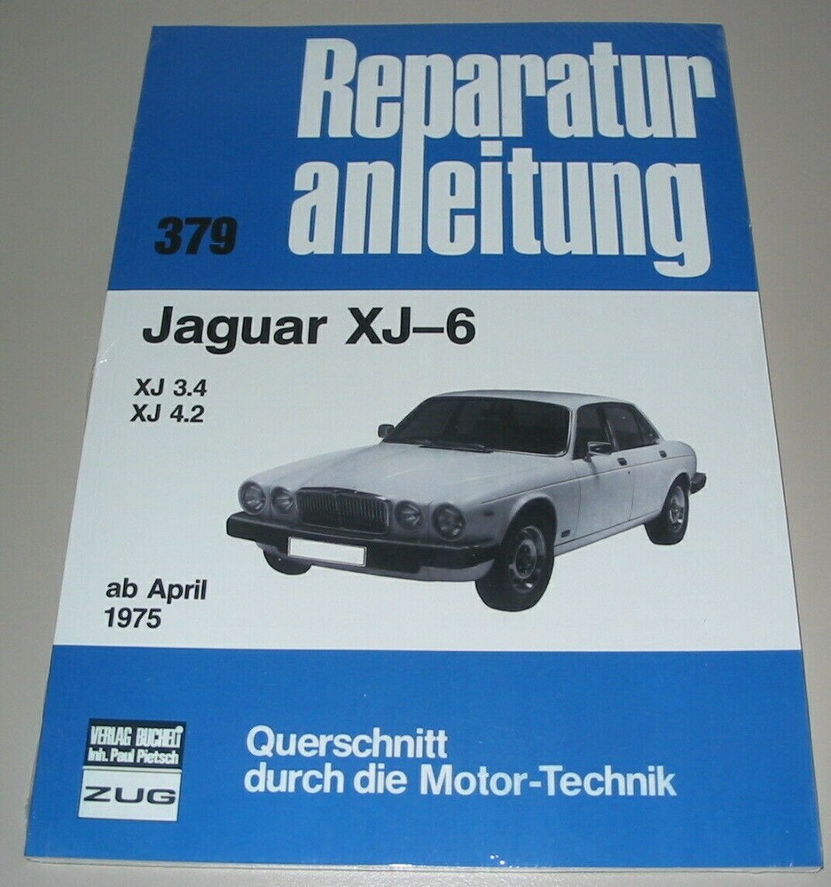 Reparaturanleitung Jaguar XJ 6 XJ 3.4 / XJ 4.2 Serie II + III ab 1975 Buch Neu!