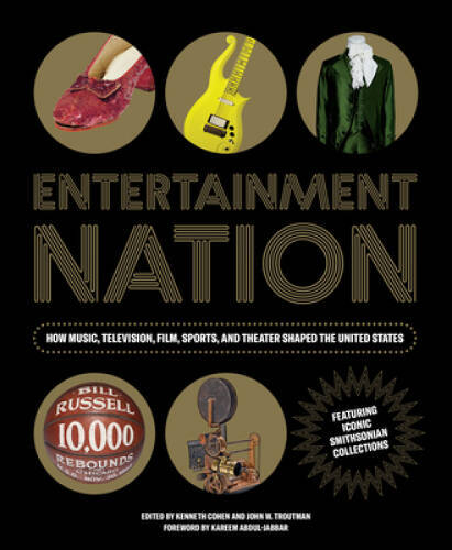 Entertainment Nation: How Music, Television, Film, Sports, and Theater Sh – GOOD