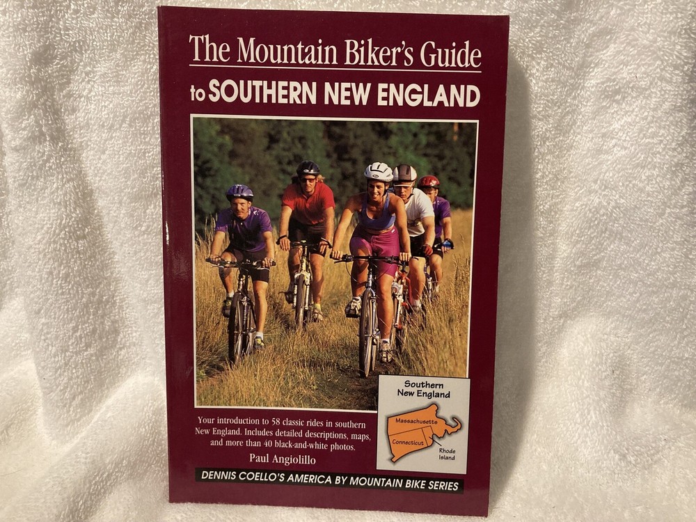 Mountain Biker’s Guide Southern New England (MA,CT,RI) 1993 Paul Angiolillo
