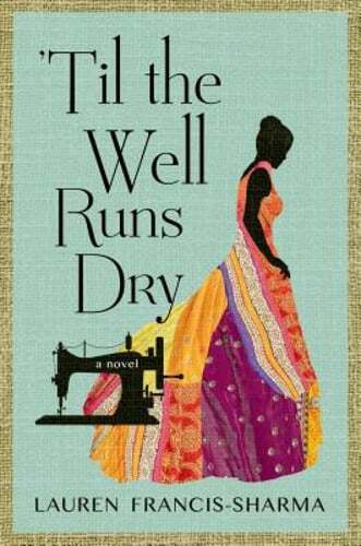 ’til the Well Runs Dry by Lauren Francis-Sharma: Used