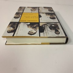 Looking Good : Male Body Image in Modern America by Lynne Luciano, Hardcover
