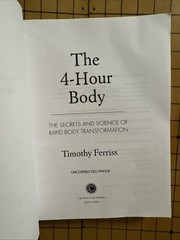 The 4-Hour Body by Timothy Ferriss (SIGNED, Uncorrected Proof, 2010)