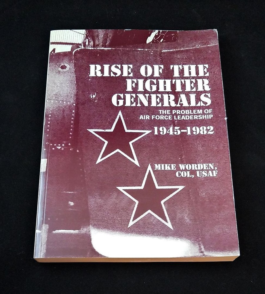 Rise of the fighter generals; Mike Worden; Military; Quality Packaging