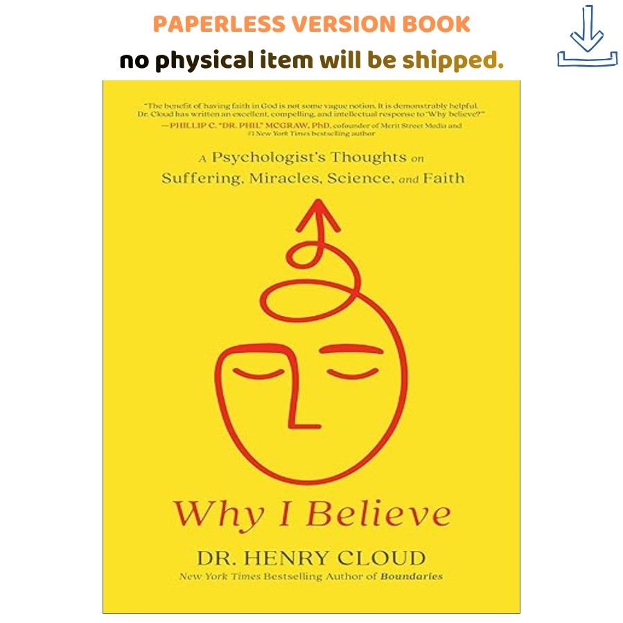 Why I Believe: A Psychologist’s Thoughts on Suffering, Henry Cloud 2024