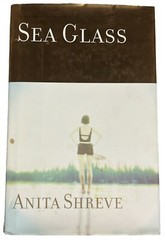 Sea Glass Anita Shreve 2002 Hardcover First Edition with DJ