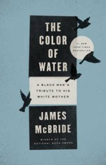 The Color of Water: A Black Man’s Tribute to His White Mother – VERY GOOD
