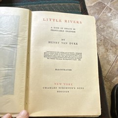 Henry Van Dyke Little Rivers HC Illus Inscribed Charles Scribner’s Sons 1909