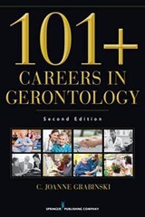 101 Careers in Gerontology, Second Edition – Paperback – GOOD