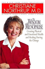The Wisdom of Menopause ~ Christiane Northrup , M.D. -NEW Hardcover Make Offer!