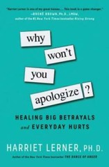 Why Won’t You Apologize?: Healing Big Betrayals and Everyday Hurts – VERY GOOD