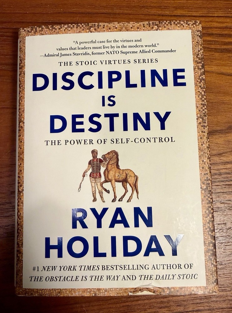 Discipline Is Destiny The Power of Self-Control Ryan Holiday SIGNED 1st 2022 HC