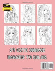 Anime Coloring Book for Teens and Adults: 54 Beautiful Anime Girls Pages to Colo