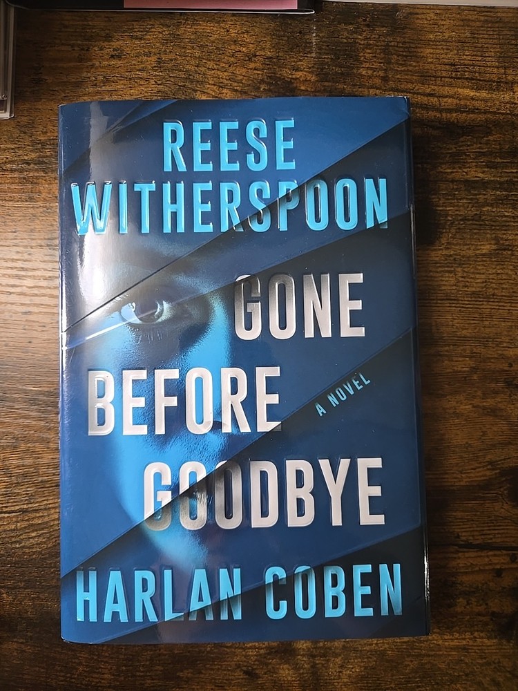 Gone Before Goodbye by Reese Witherspoon and Harlan Coben (2025, Hardcover)
