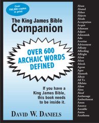 KING JAMES BIBLE COMPANION | DAVID W DANIELS | 24 PAGES | 600 WORDS | 100 PACK