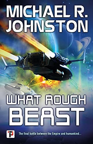 What Rough Beast (The Remembrance War) by Johnston, Michael R.