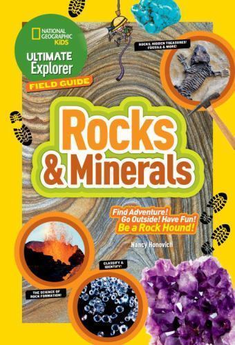 Ultimate Explorer Field Guide: Rocks and Minerals by Honovich, Nancy