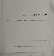 Die 100 Schonsten Bergwanderungen In Den Alpen by Berg Heil & Pause 1958 VTG PB