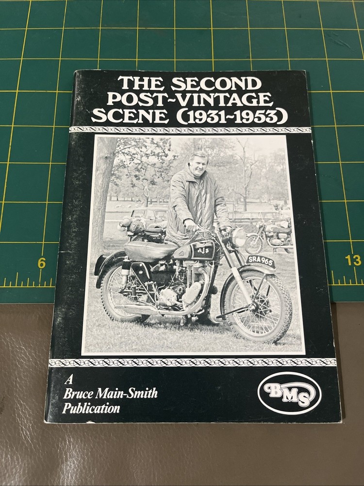 The Second Vintage Racing Scene 1931-53 Bruce Main-Smith 1978 PB 64 Pages