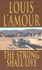 The Strong Shall Live (Thorndike Press Large Print Famous Authors Series)