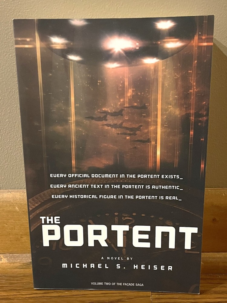 THE PORTENT-The Facade Saga, Volume Two-MICHAEL S. HEISER-Bible Thriller-SUPERB!