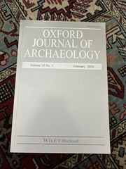Oxford Journal of Archaeology Volume 35 No. 1 Pages: 5-121- February 2016