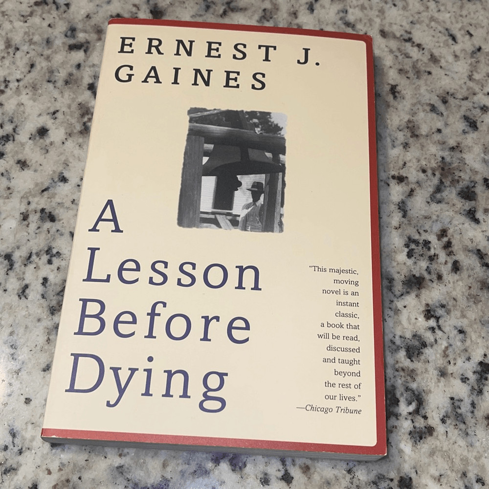 A Lesson Before Dying A Novel By Ernest J Gaines Vintage Contemporaries