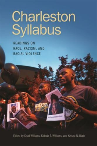Charleston Syllabus : Readings on Race, Racism, and Racial Violence (2016, Trade