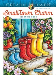 Creative Haven Small-Town Charm Coloring Book (Adult Coloring … (paperback)