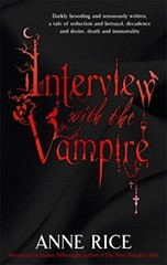 Interview With The Vampire: Number 1 in series (Vampi… by Rice, Anne Paperback