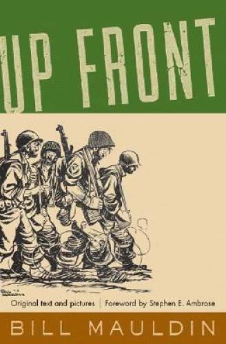 Up Front – Hardcover By Mauldin, Bill – GOOD