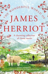 The Wonderful World of James Herriot: A Charming Collection of Classic Stori…