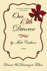 Matthew Cashion Our Thirteenth Divorce (Paperback) (UK IMPORT)