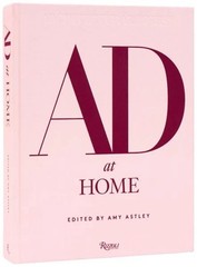 Ad at Home : Architectural Digest, Hardcover by Astley, Amy (0847875733)
