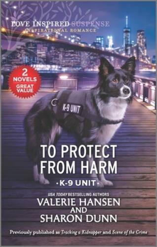 To Protect from Harm – Mass Market Paperback By Hansen, Valerie – GOOD