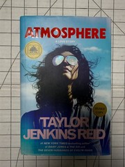 Atmosphere : A Love Story by Taylor Jenkins Reid 2025, HC/DJ SIGNED 1st Edition