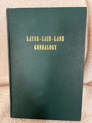 LAYNE LAIN LANE GENEALOGY by Floyd Benjamin Layne 1962 first edition 336 pages