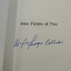 Into Fields of Fire SIGNED by W.L. George Collins Paperback + Bookmark RARE