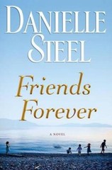 Friends Forever: A Novel – Hardcover By Steel, Danielle – GOOD