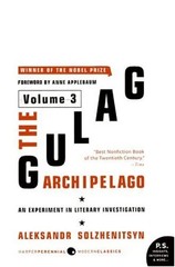 The Gulag Archipelago: An Experiment in Literary Investigation (Volume 3)