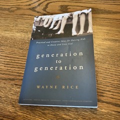Generation to Generation: Practical and – Paperback, by Rice Wayne – Acceptable