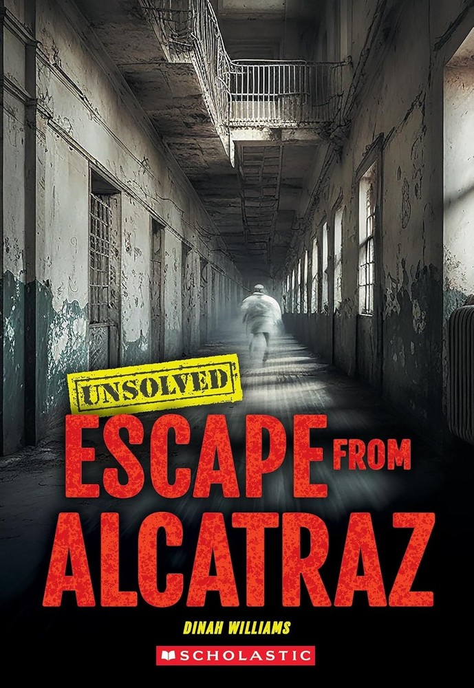 Escape from Alcatraz (Unsolved) Paperback by Dinah Williams