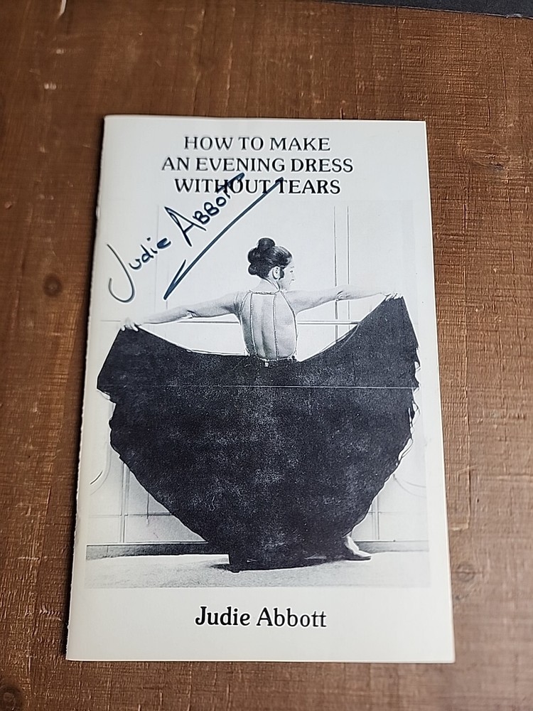 How To Make An Evening Dress Without Tears Judie Abbott Paperback Book 26 Pages