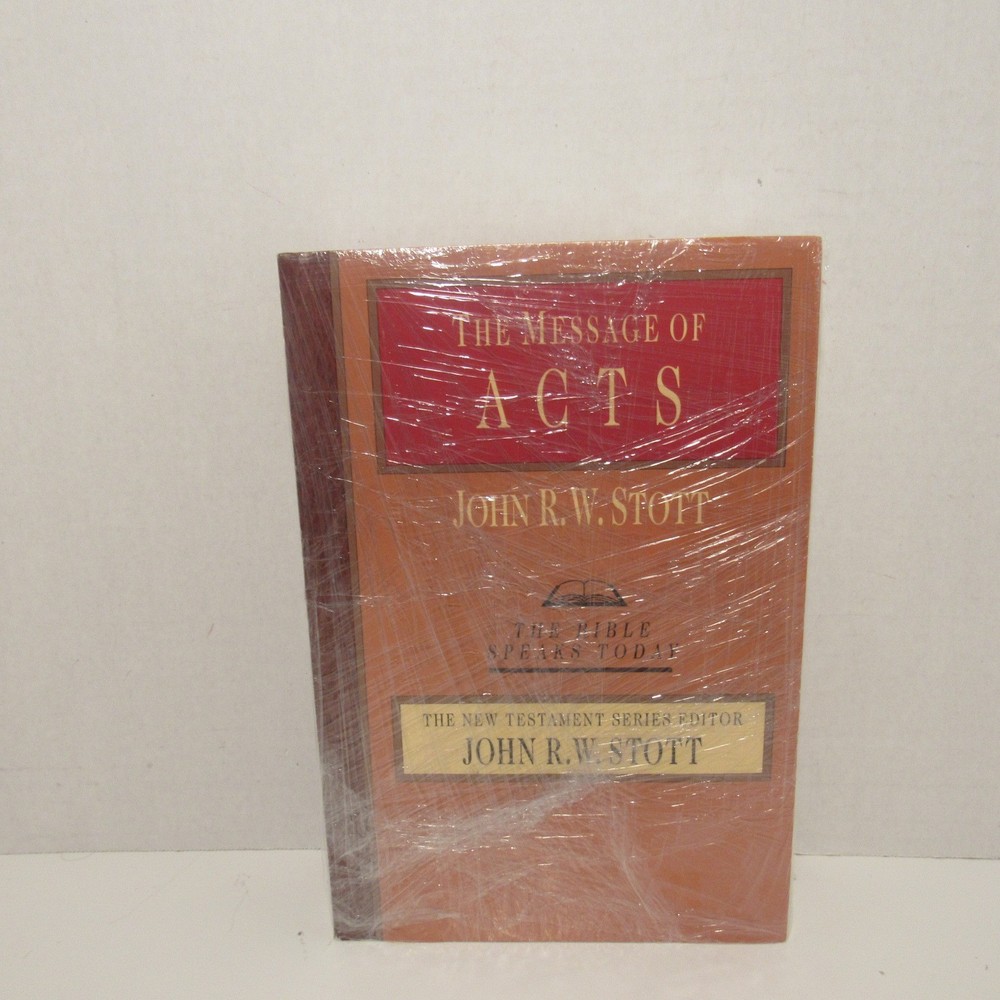 John R.W. Stott THE MESSAGE OF ACTS The Bible Speaks Today (Paperback – 1994)