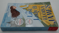 The Last Lady B by Eloisa James PB ARC 5/2026 – Bridgerton