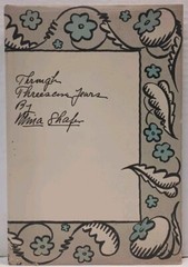 THROUGH THREE SCORE YEARS by Mina Shafer (1947, HC/DJ) * FREE SHIPPING *