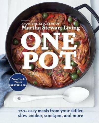One Pot: 120+ Easy Meals from Your Skillet, Slow Cooker, Stockp – VERY GOOD