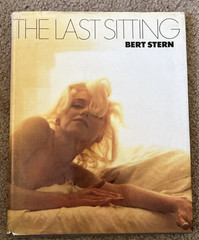 The Last Sitting Bert Stern – Marilyn Monroe 1982 William Morrow & Company